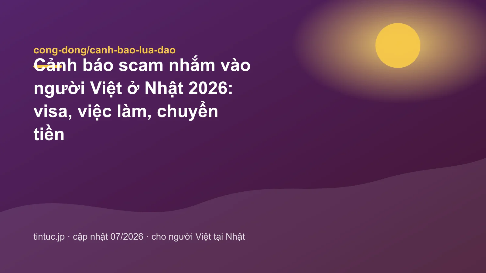 Scam nhắm người Việt ở Nhật: Visa, việc làm, chuyển tiền