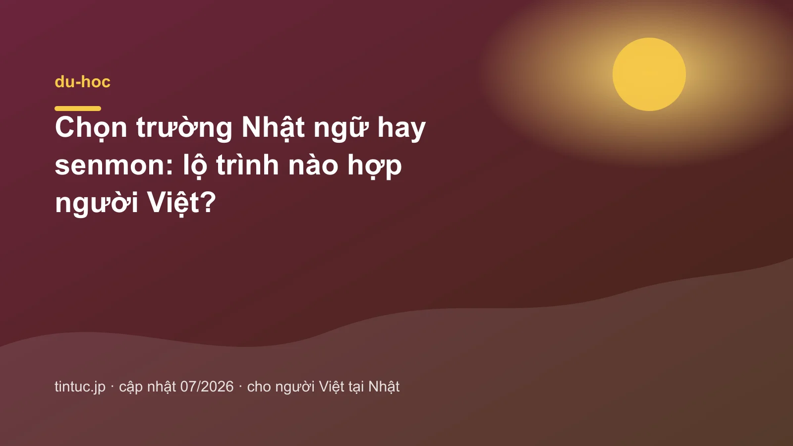 Chọn trường Nhật ngữ hay senmon: Lộ trình nào hợp?