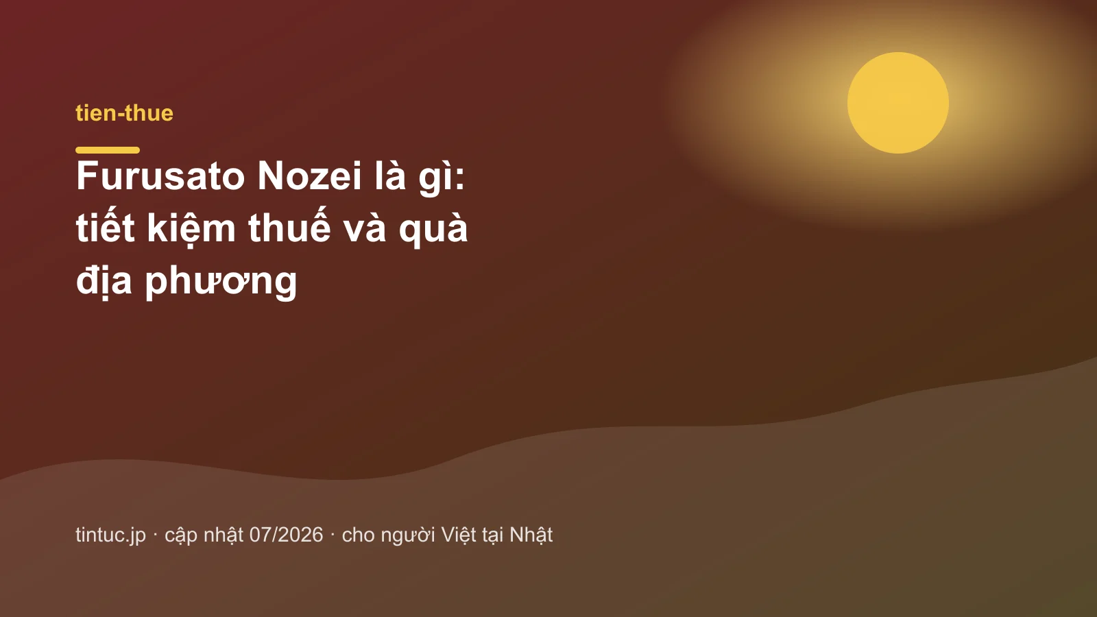 Furusato Nozei là gì: tiết kiệm thuế và quà địa phương