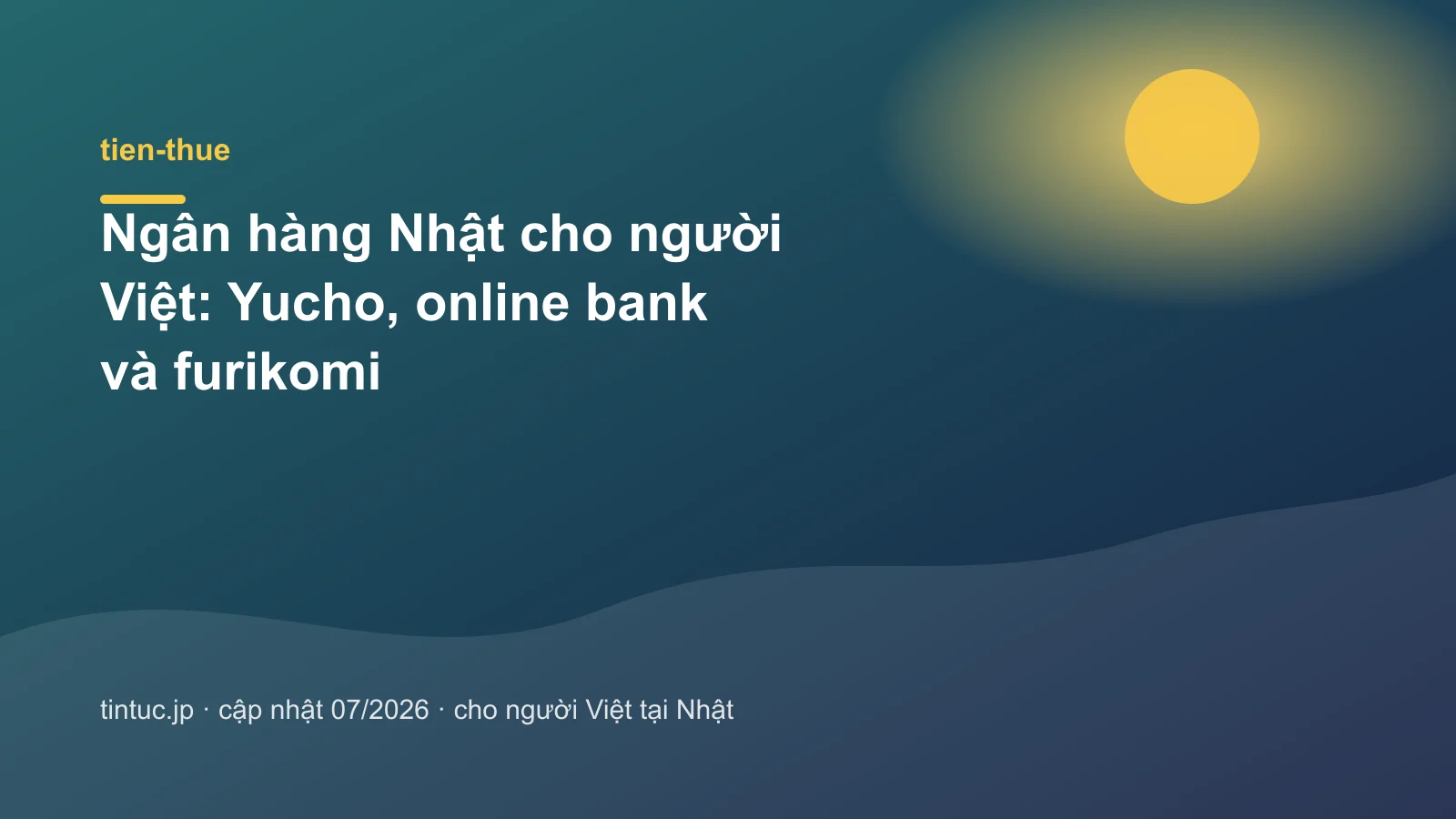 Ngân hàng Nhật cho người Việt: Yucho, online bank, furikomi