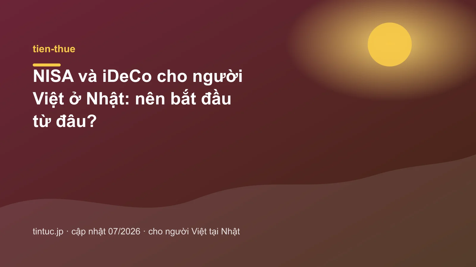 NISA và iDeCo cho người Việt ở Nhật: nên bắt đầu từ đâu?